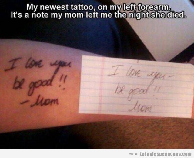 Tatuaje con una nota escrita a mano por una madre